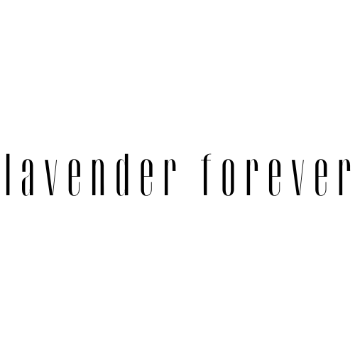 lavender forever